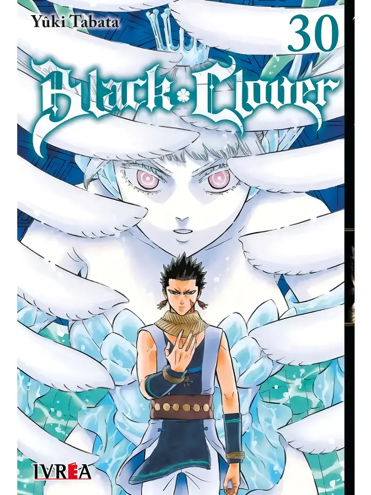 Black Clover # 30, De Yuki Tabata. Editorial Ivrea Argentina, Tapa Blanda, Edición 1 En Español 1