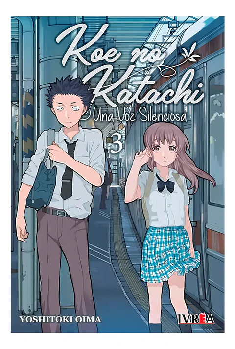 Koe No Katachi - Una Voz Silenciosa #3 (3/7) - Ivrea Ar