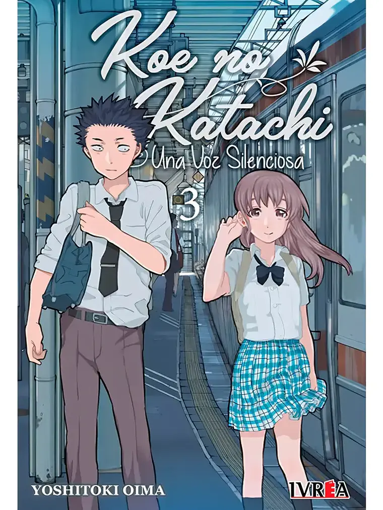Koe No Katachi - Una Voz Silenciosa #3 (3/7) - Ivrea Ar 1