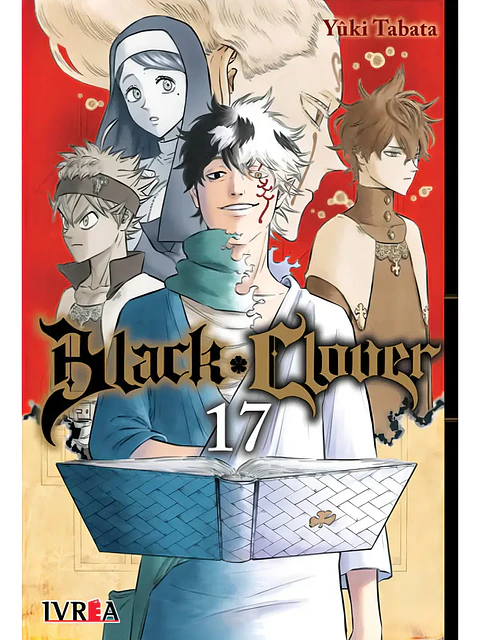 Black Clover, Vol. 17. Editorial Ivrea Argentina, Tapa Blanda En Español, 2022