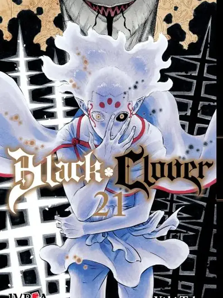 Libro Black Clover Vol. 21, de Yuki Tabata, vol. 21. Editorial Ivrea, tapa blanda (2023) 1