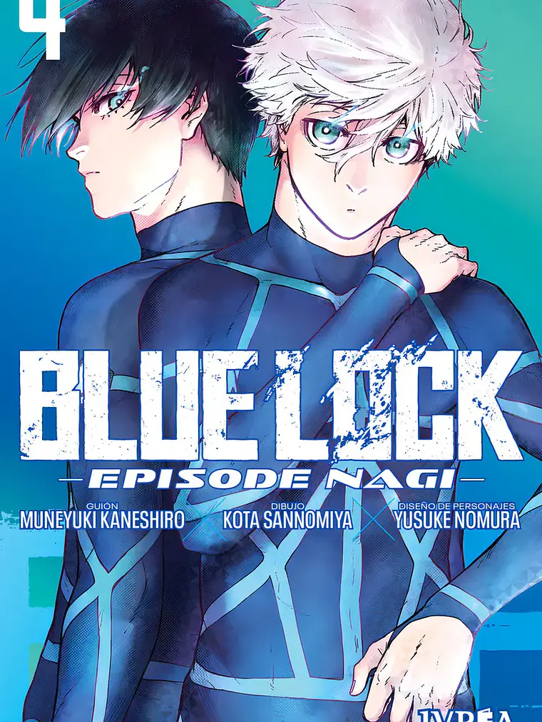 Blue Lock Episode Nagi, De Muneyuki Kaneshiro, Kota Sannomiya, Yusuke Nomura.. Blue Lock, Vol. 4. Editorial Ivrea Argentina, Tapa Blanda, Edición 1 En Español, 2025 1