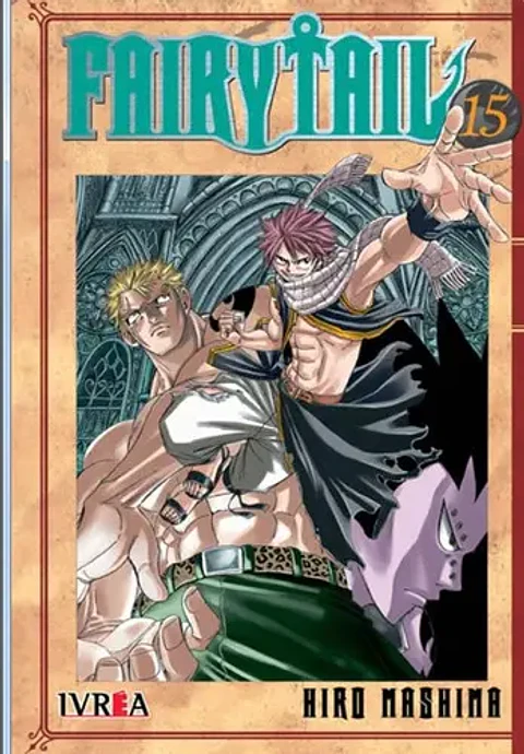 Fairy Tail 15, De Hiro Mashima. Serie Fairy Tail, Vol. 15. Editorial Ivrea, Tapa Blanda En Español, 2018