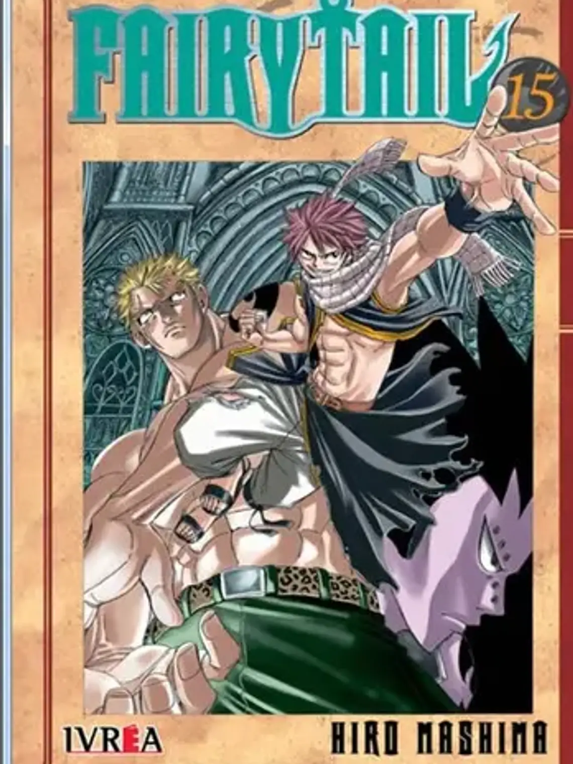 Fairy Tail 15, De Hiro Mashima. Serie Fairy Tail, Vol. 15. Editorial Ivrea, Tapa Blanda En Español, 2018 1