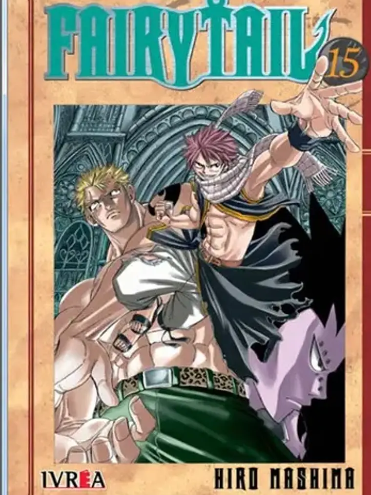 Fairy Tail 15, De Hiro Mashima. Serie Fairy Tail, Vol. 15. Editorial Ivrea, Tapa Blanda En Español, 2018 1