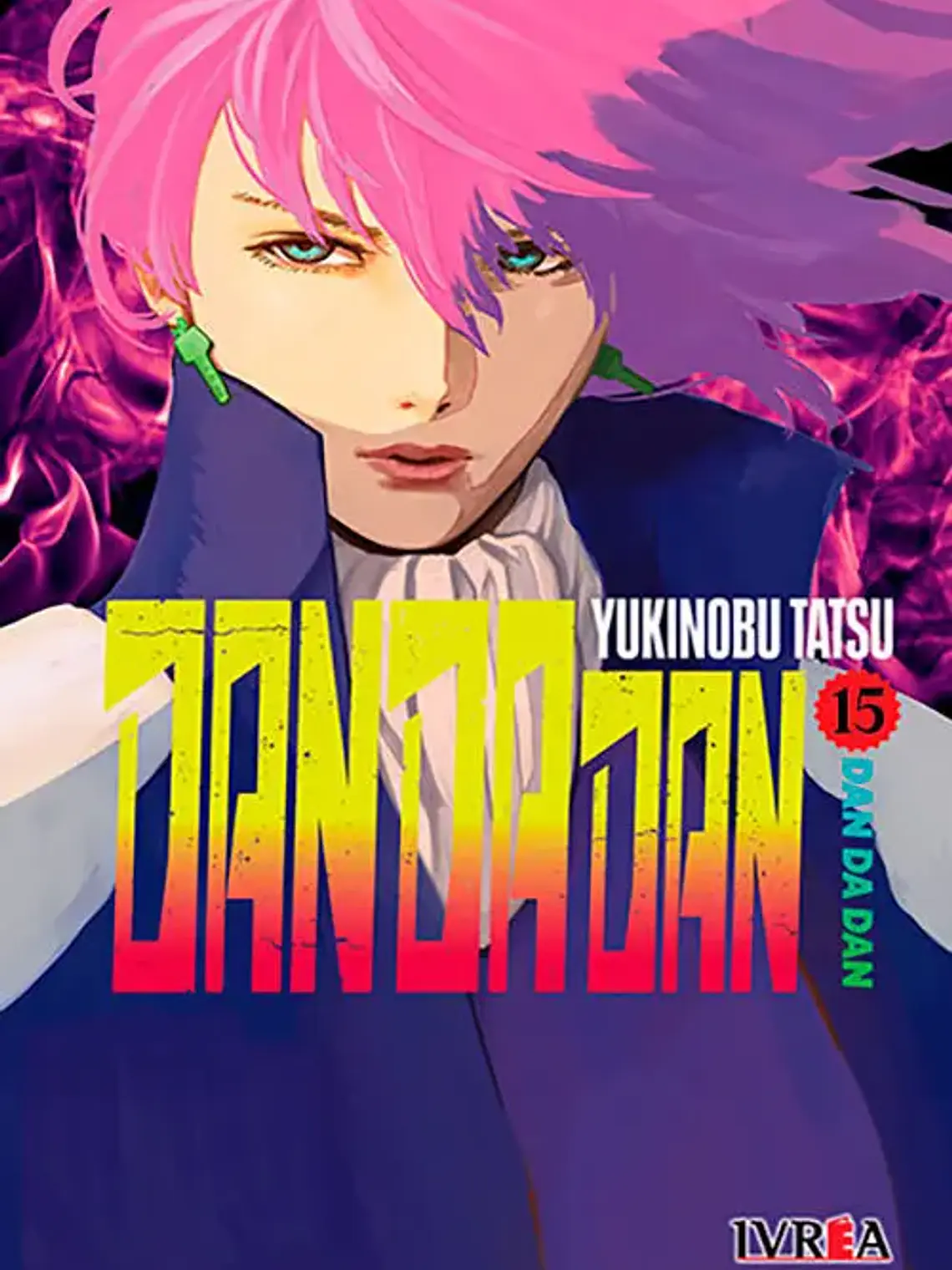 DANDADAN VOL. 15, de Yukinobu Tatsu. Dandadan, vol. 15. Editorial Ivrea, tapa blanda, edición 1 en español, 2025 1