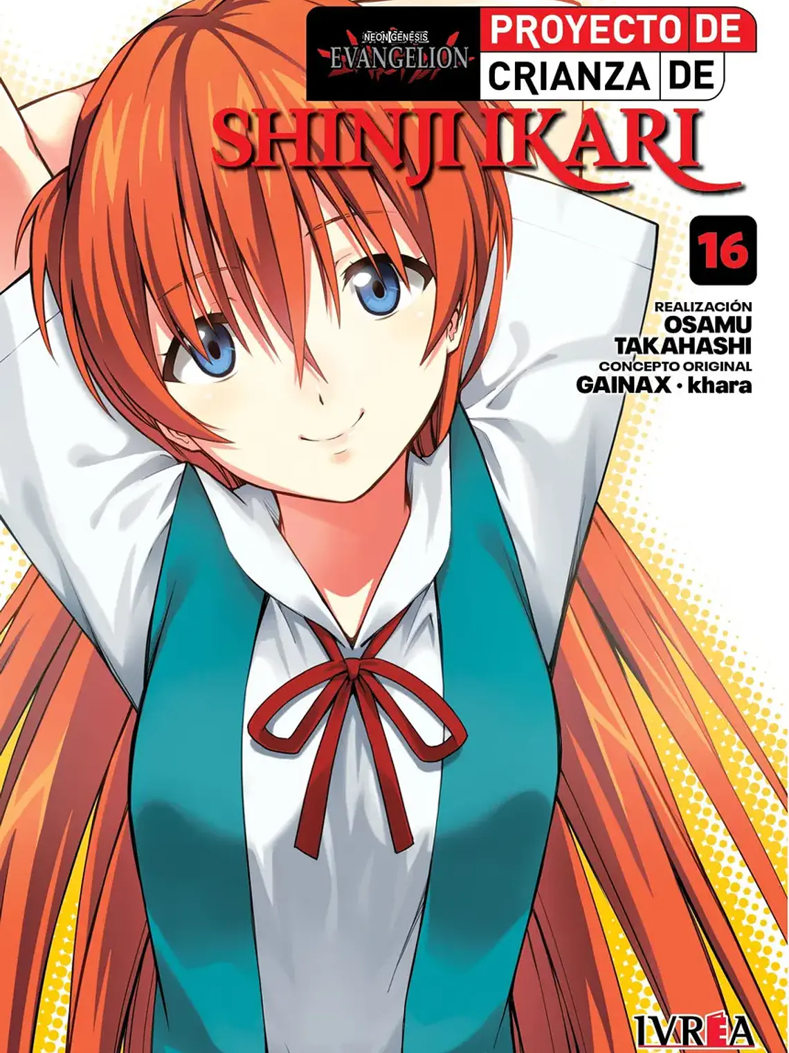 Evangelion: Proyecto De Crianza De Shinji Ikari 16 - Osamu Takahashi, De Takahashi, Osamu. Editorial Ivrea, Tapa Blanda En Español 1