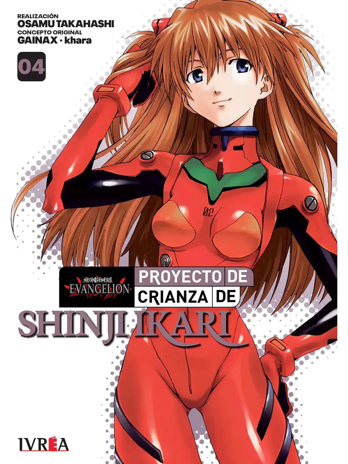 Evangelion - Proyecto De Crianza De Shinji Ikari 04, De Osamu Takahashi. Evangelion - Proyecto De Crianza De Shinji Ikari, Vol. 4. Editorial Ivrea, Tapa Blanda En Español, 2024 1
