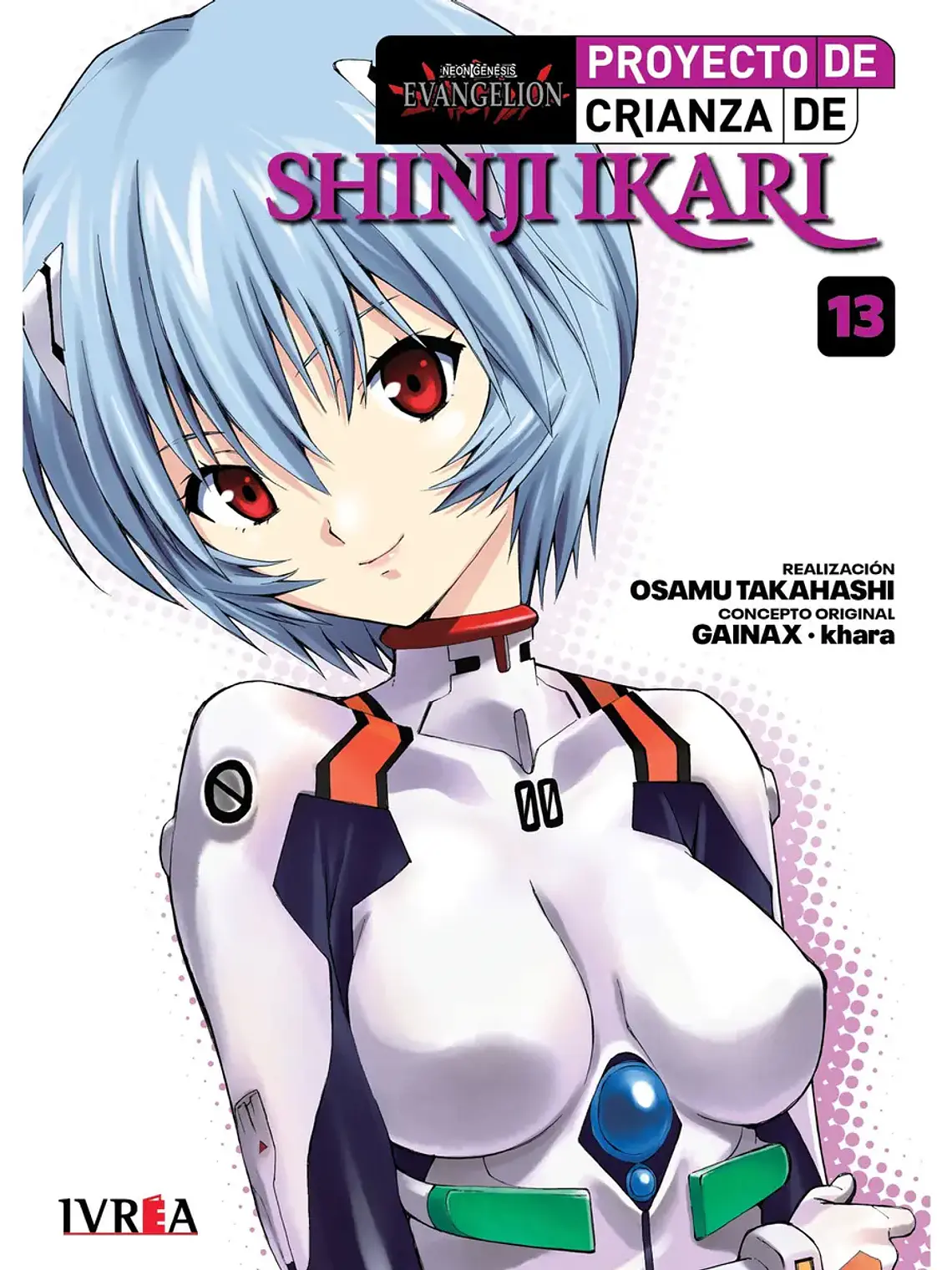 Evangelion: Proyecto De Crianza De Shinji Ikari 13, De Takahashi, Osamu., Vol. 13. Editorial Ivrea, Tapa Blanda En Español 1