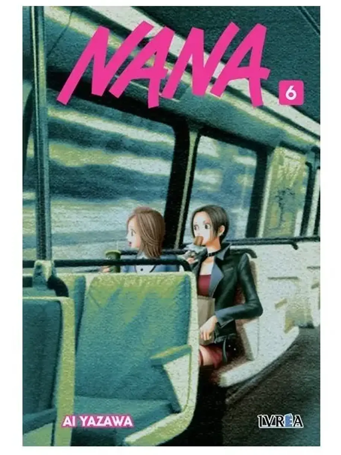 Libro Nana 6 - Ai Yazawa - Manga - Ivrea 1