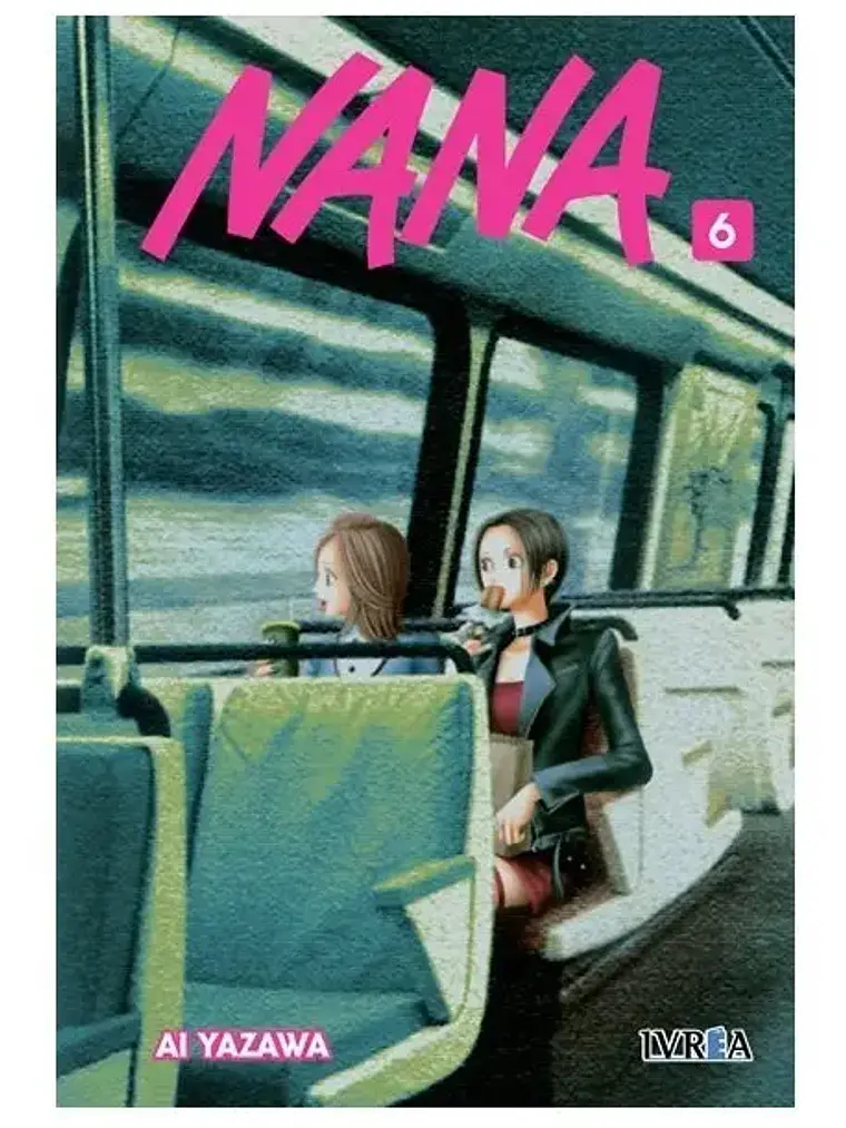 Libro Nana 6 - Ai Yazawa - Manga - Ivrea 1