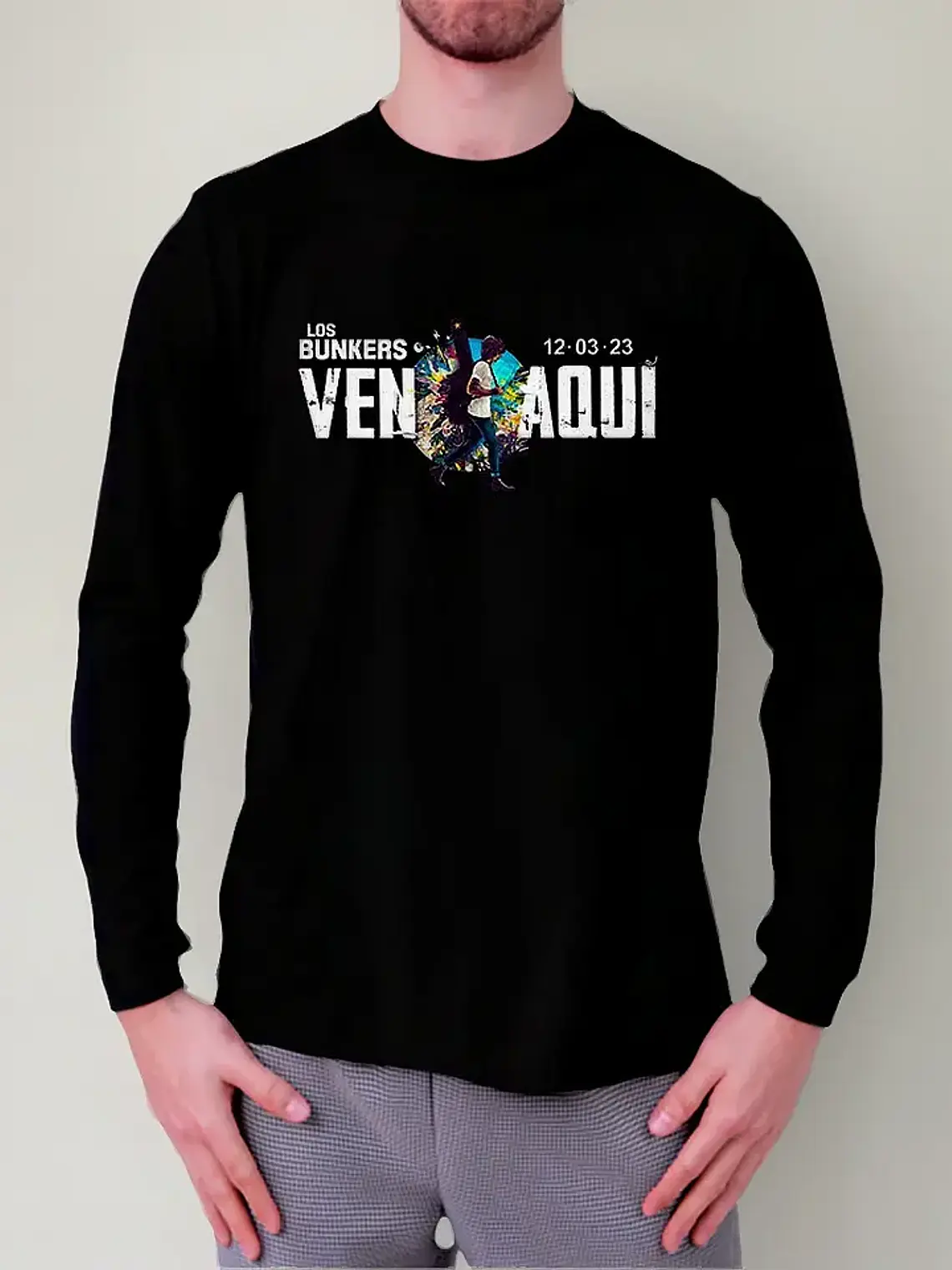 Polera Manga Larga Los Bunkers - Ver 02 - Ven Aqui 1