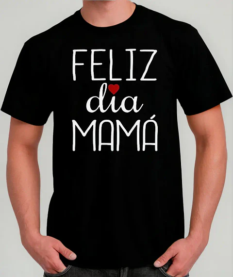 Polera Feliz Dia De La Madre - Color Blanca Y Negra