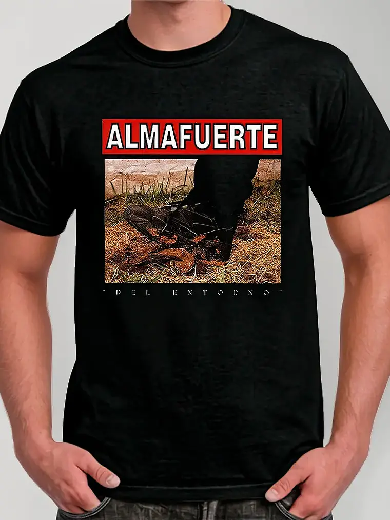 Polera Almafuerte - Ver 03 - Del Entorno 1