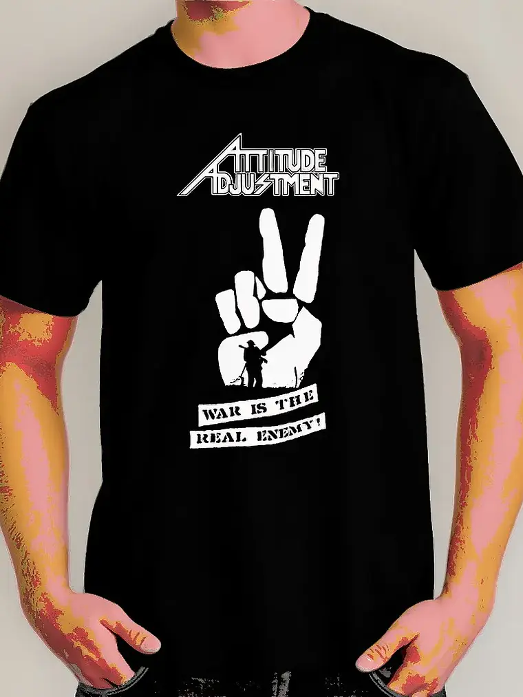 Polera Attitude Adjustment - Ver 01 - War Is The Real Enemy 1