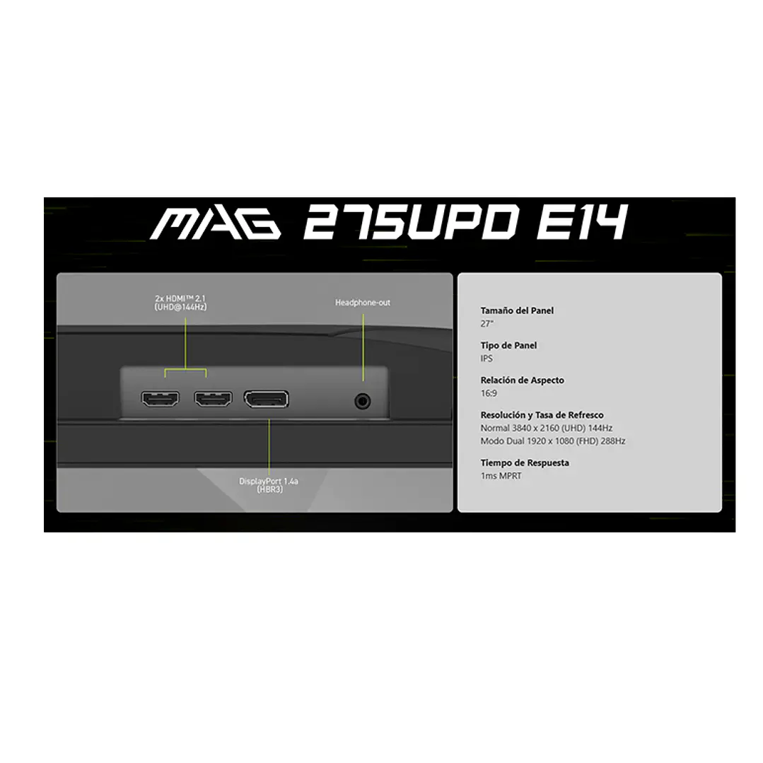 Monitor Gamer MSI 27” MAG 275UPD E14 4K UHD DUAL MODE 144HZ/288HZ 1ms 6