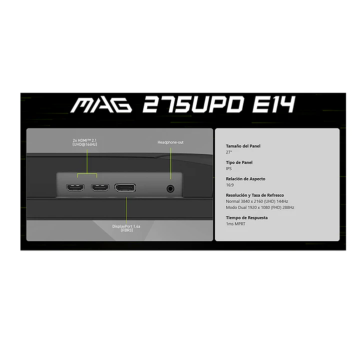 Monitor Gamer MSI 27” MAG 275UPD E14 4K UHD DUAL MODE 144HZ/288HZ 1ms 6