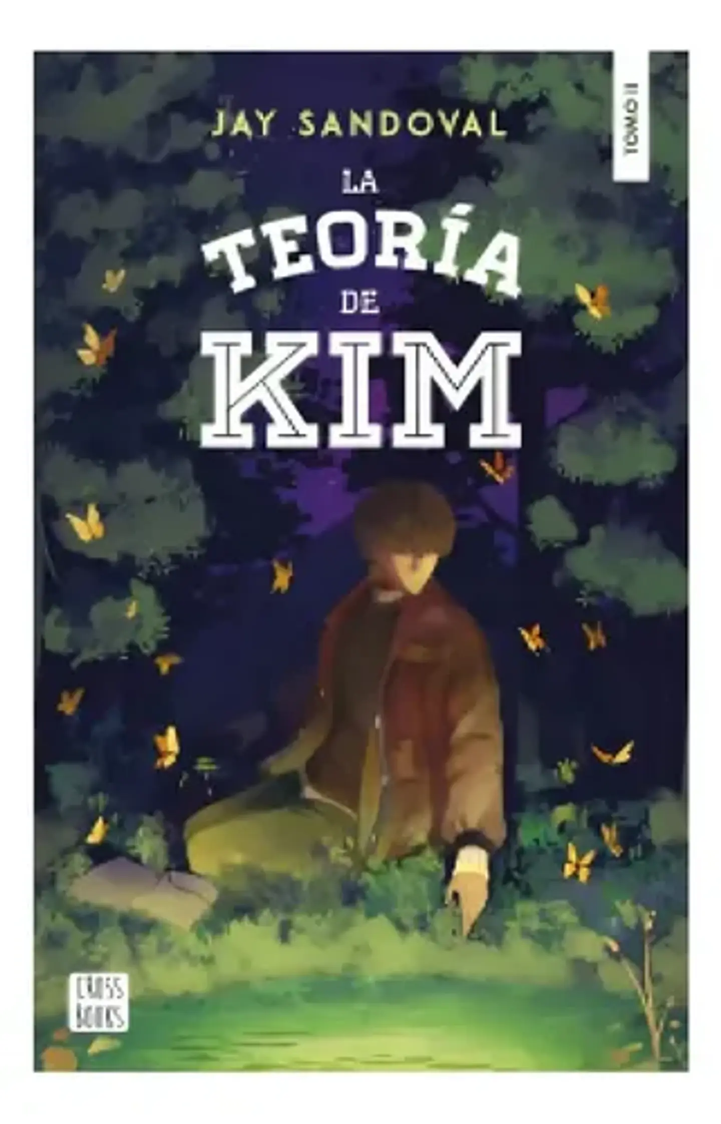 La Teoría De Kim Tomo 2 / Jay Sandoval 1