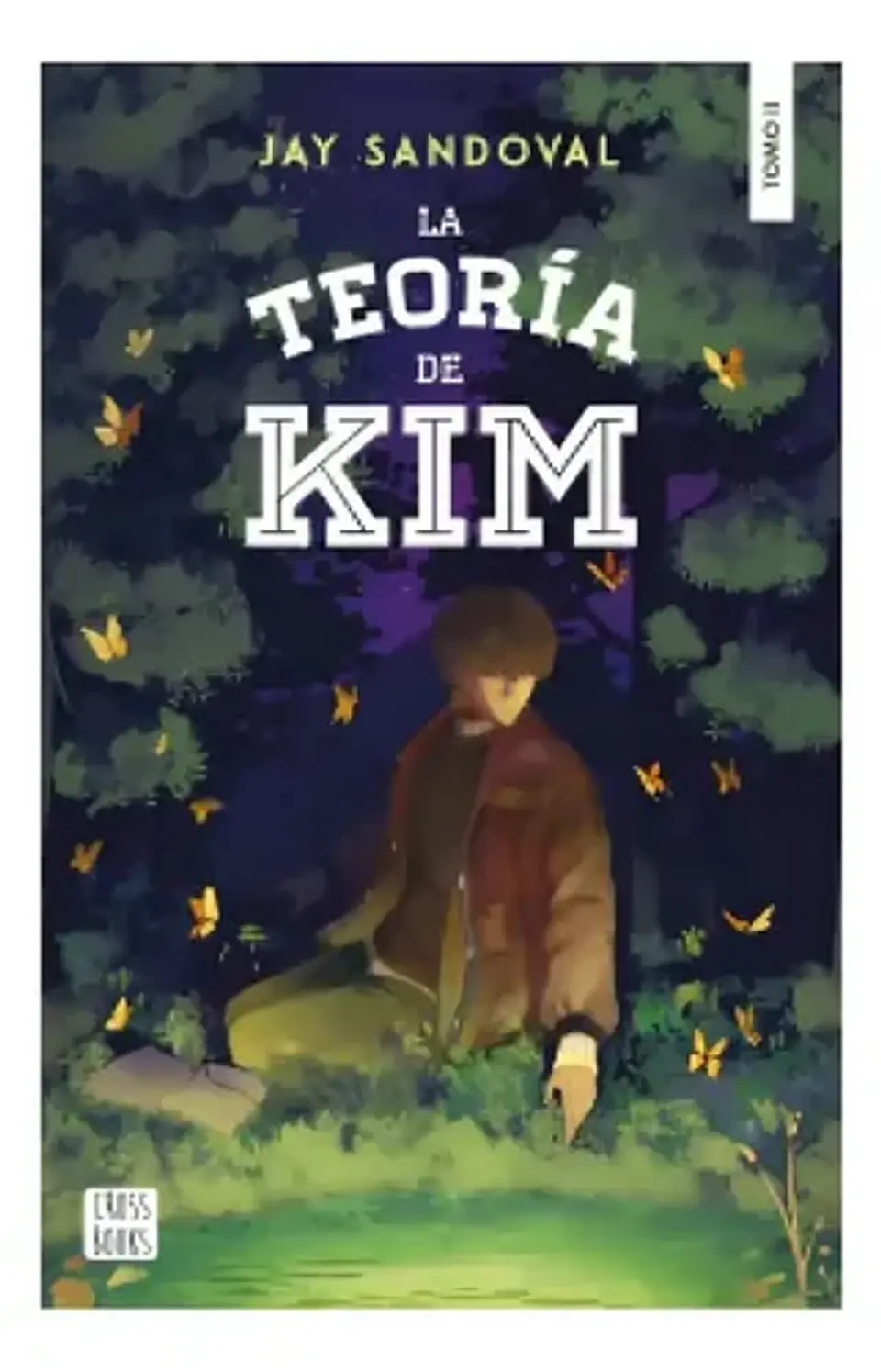 La Teoría De Kim Tomo 2 / Jay Sandoval 1