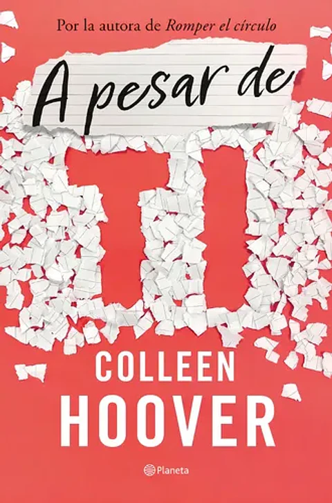 A Pesar De Ti Regretting You Colleen Hoover