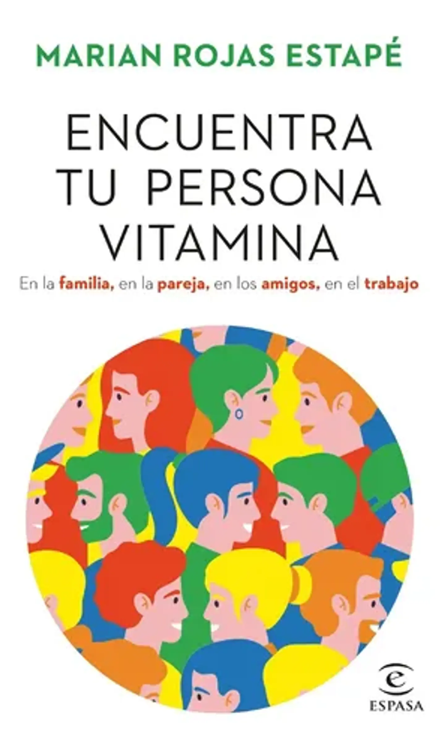 Encuentra Tu Persona Vitamina - Marian Rojas Estapé 1