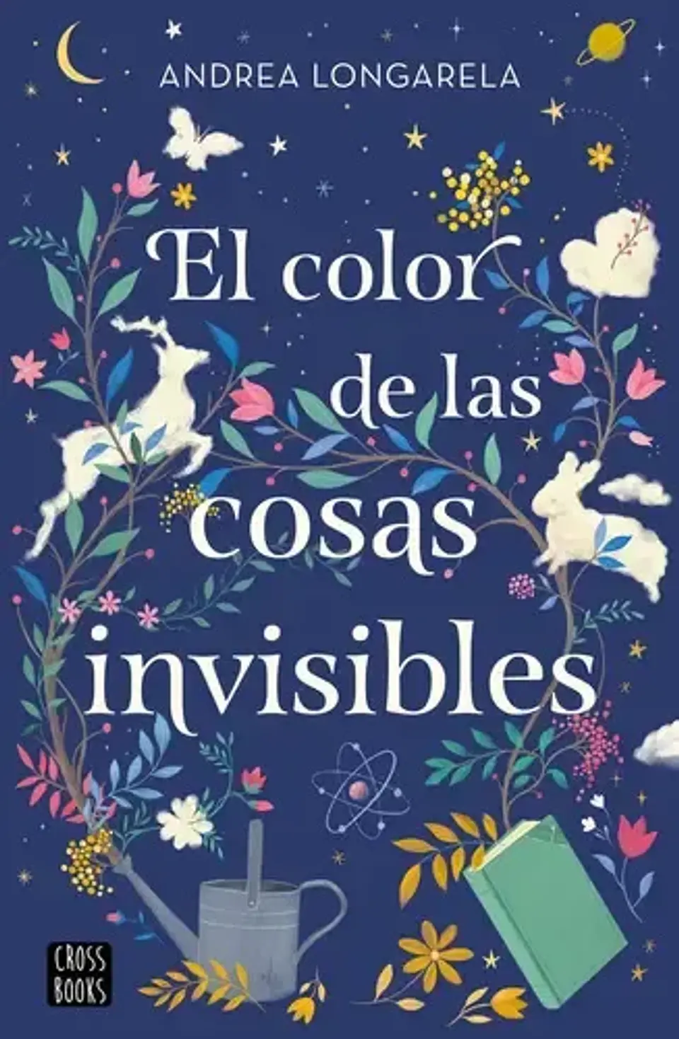 El Color De Las Cosas Invisibles - Andrea Longarela 1