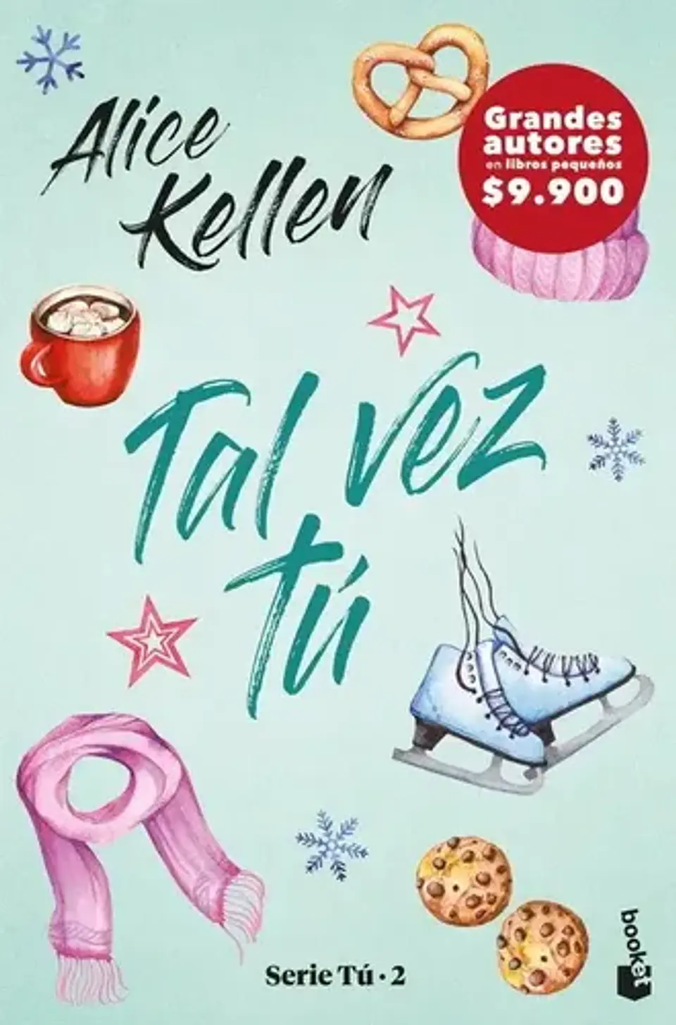 Tal Vez Tu (serie Tu 2) - Alice Kellen 1