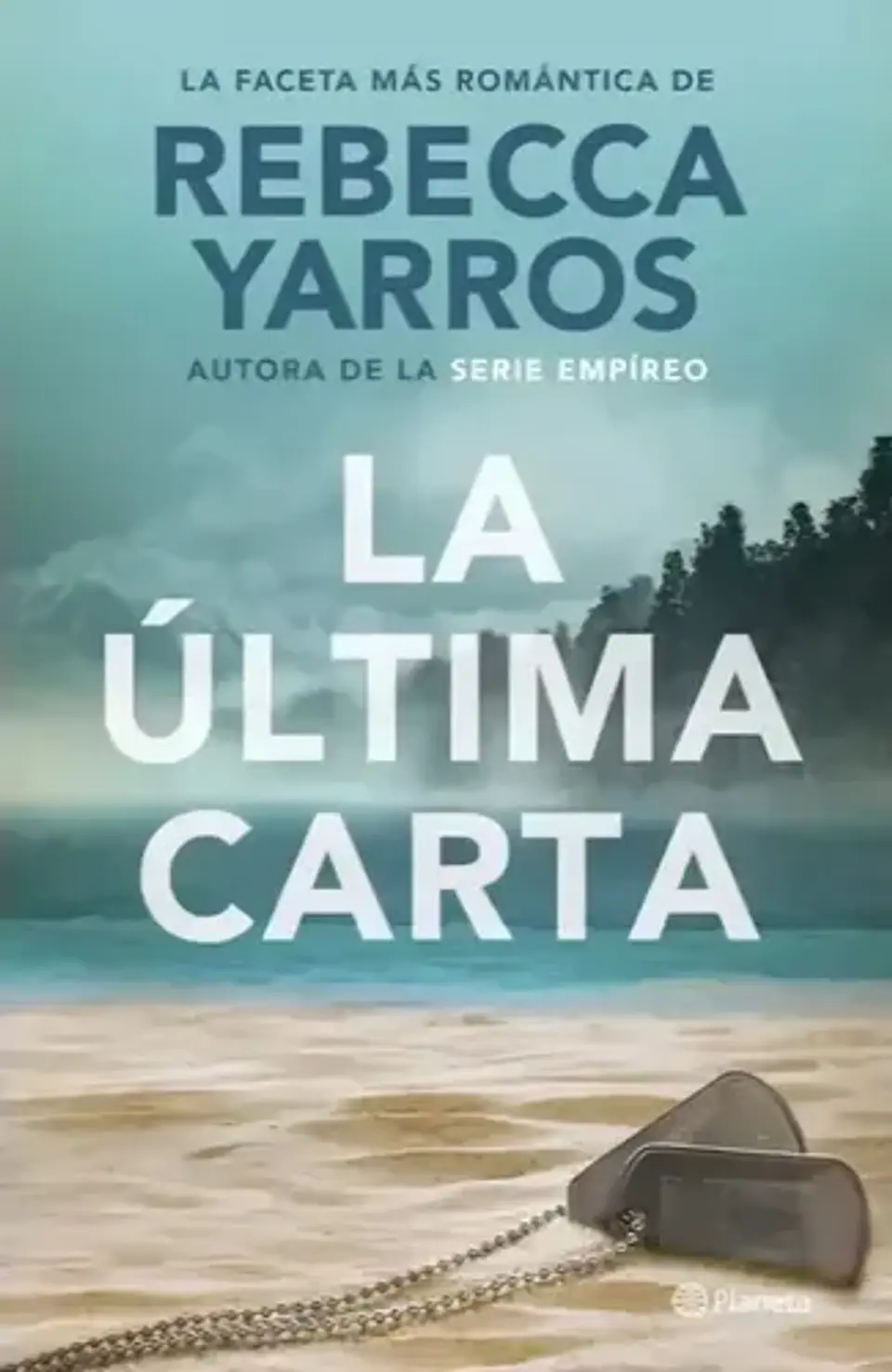 La Última Carta / Rebecca Yarros 1