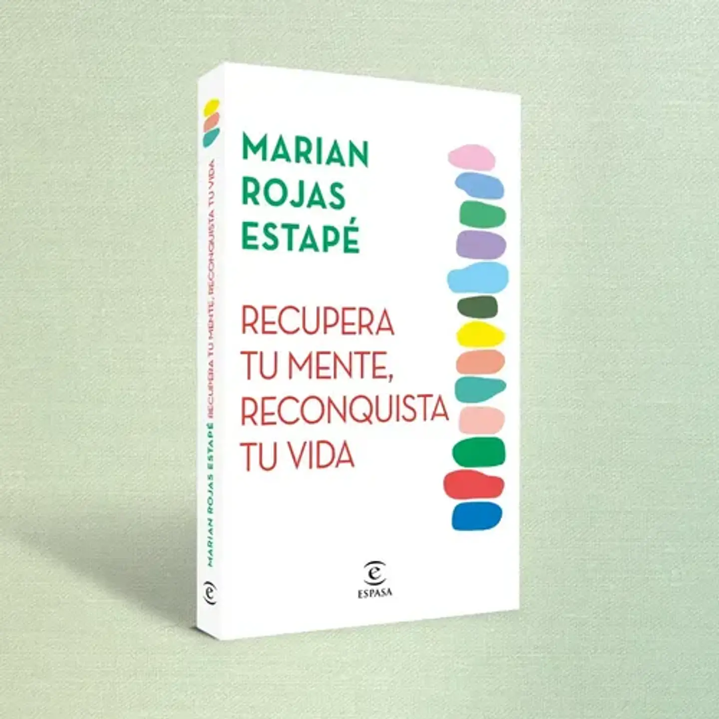 Recupera Tu Mente, Reconquista Tu Vida Marian Rojas Estapé Tapa Blanda 2