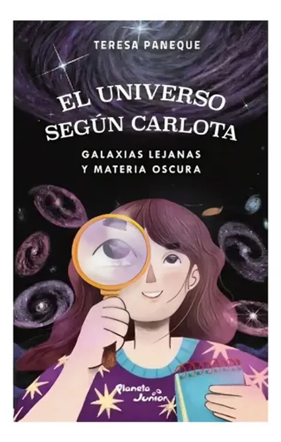 El Universo Según Carlota Galaxias Lejanas Y Materia Oscura 1