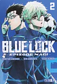 Manga, Blue Lock 02 (episode Nagi), De Muneyuki Kaneshiro - Yusuke Nomura. Editorial Ivrea, Tapa Blanda En Español, 2024 - thumbnail 1