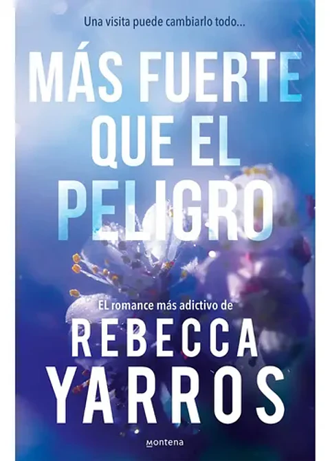Más Fuerte Que El Peligro De Rebecca Yarros Editorial Montena Tapa Blanda En Español