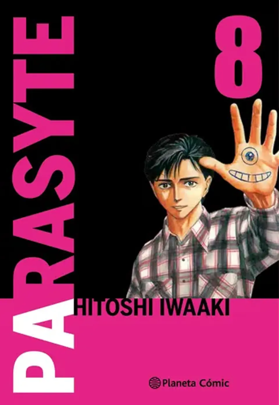 Parasyte Nº 08/08, De Iwaaki, Hitoshi. Serie Cómics Editorial Planeta México, Tapa Blanda En Español, 2019 2