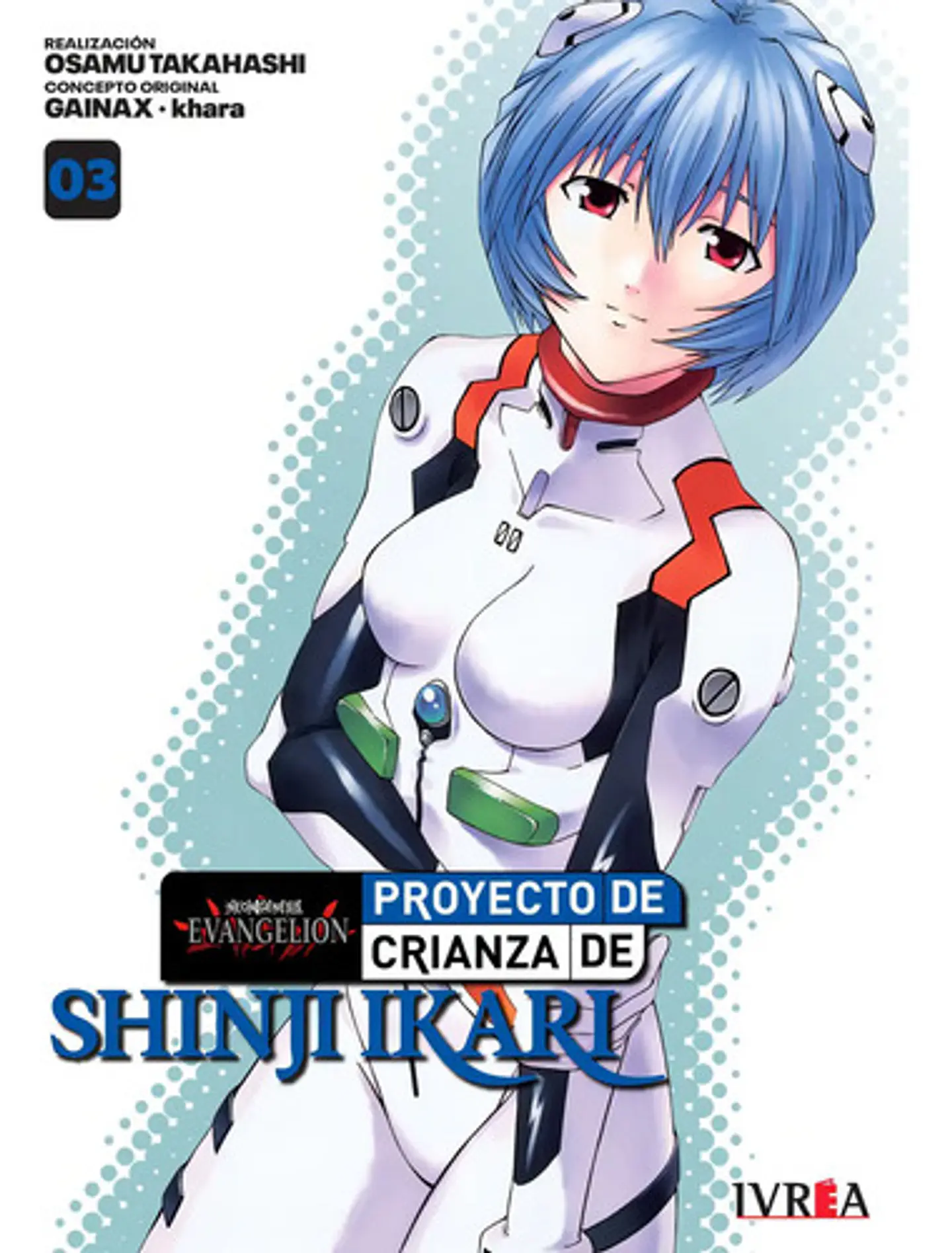 Evangelion - Proyecto De Crianza De Shinji Ikari 03, De Osamu Takahashi. Evangelion - Proyecto De Crianza De Shinji Ikari, Vol. 3. Editorial Ivrea, Tapa Blanda En Español, 2024 2