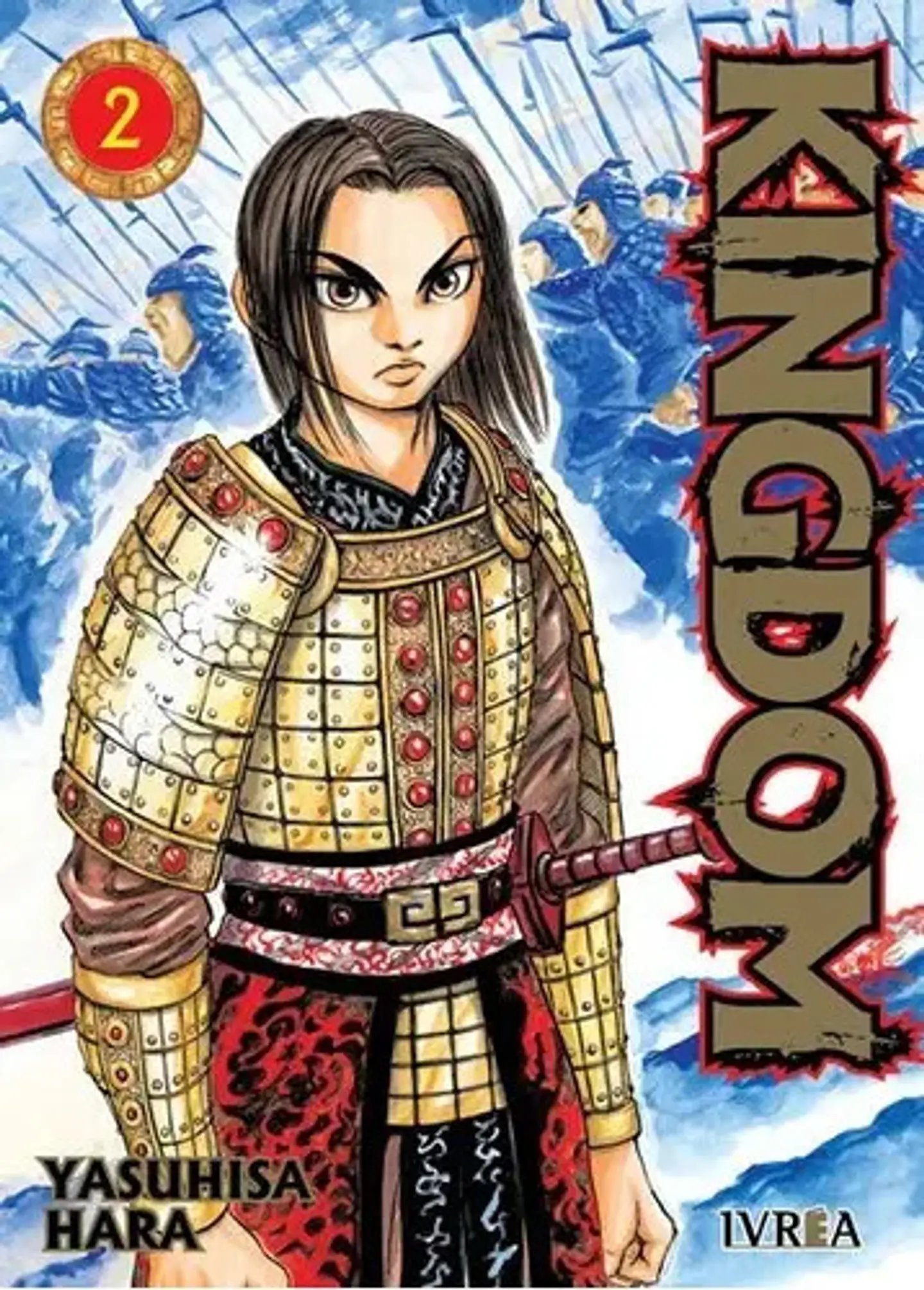 Kingdom: De Yasuhisa Hara. 1