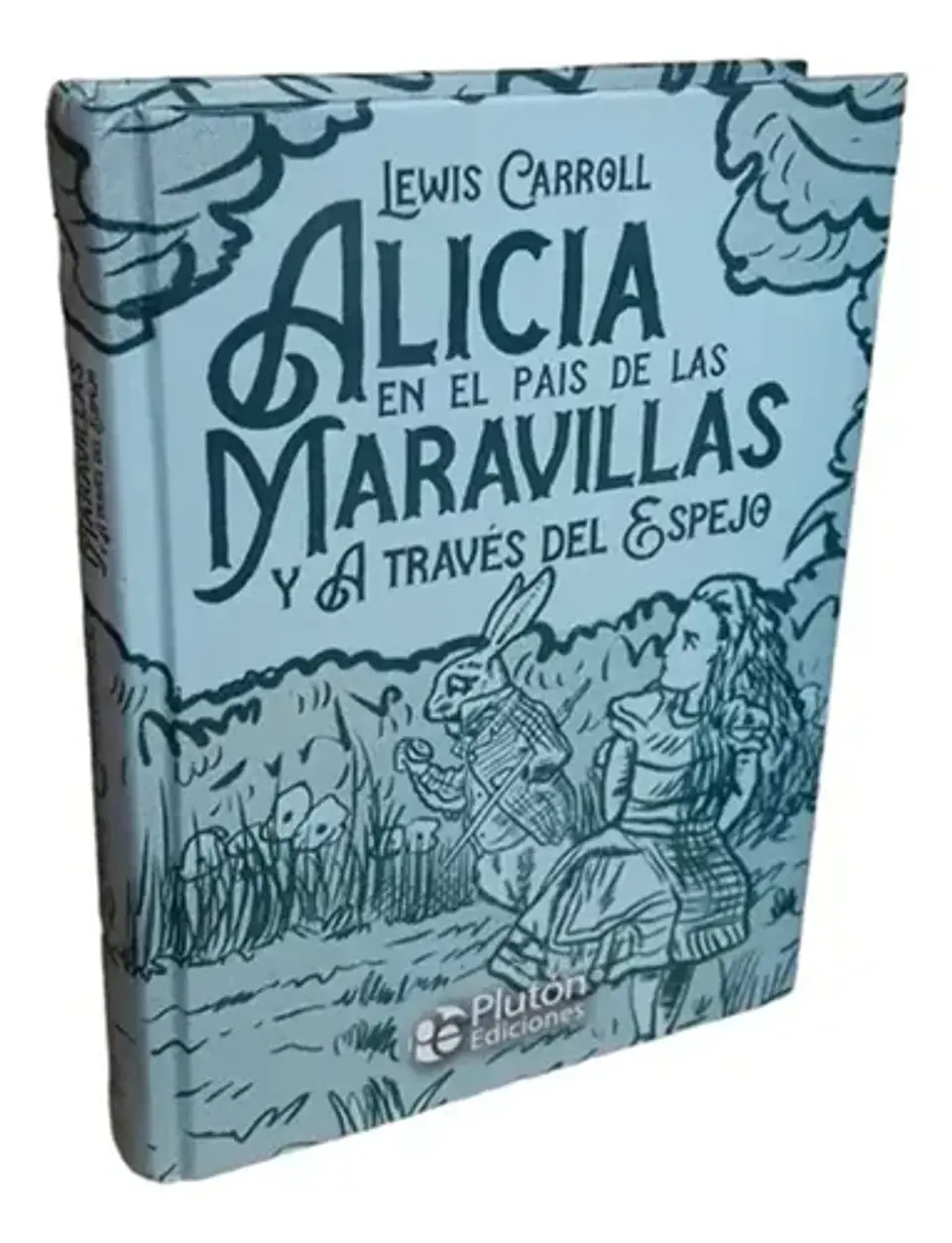 Alicia En El País De Las Maravillas Y A Través Del Espejo 2