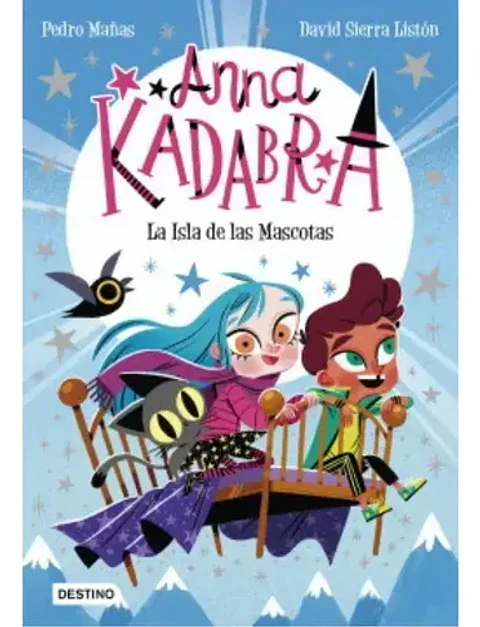 Anna Kadabra 5. La Isla De Las Mascotas