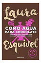 Como Agua Para Chocolate / Laura Esquivel - Miniatura 2
