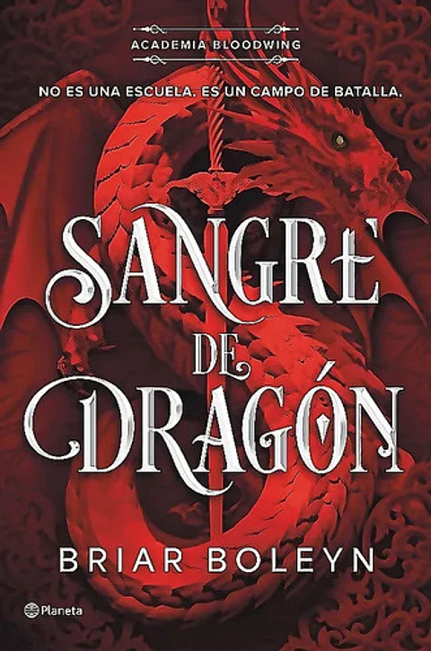 Sangre De Dragón (academia Bloodwing 1) - Briar Boleyn
