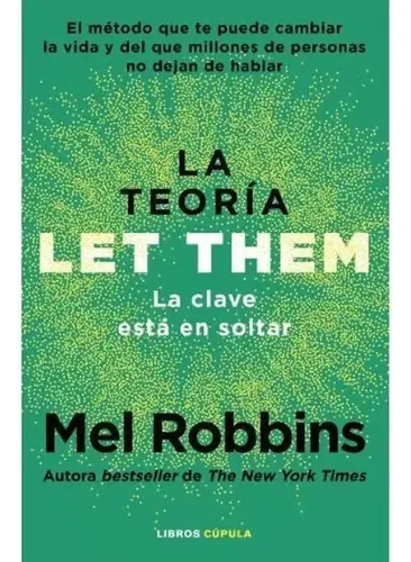 Libro La Teoria Let Them - Mel Robbins 1