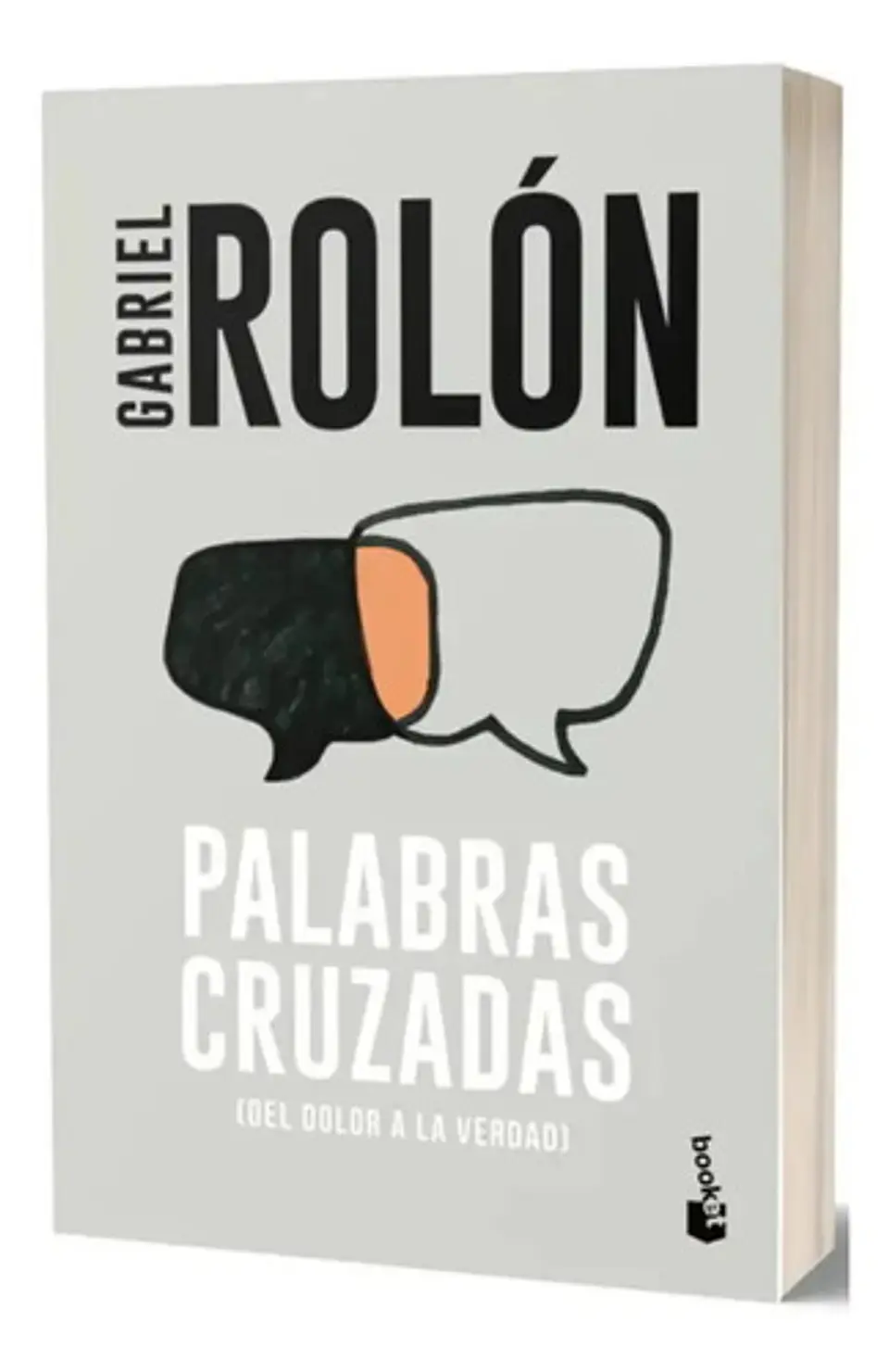 Palabras Cruzadas: Del Dolor A La Verdad, De Rolon., Vol. 1. 1