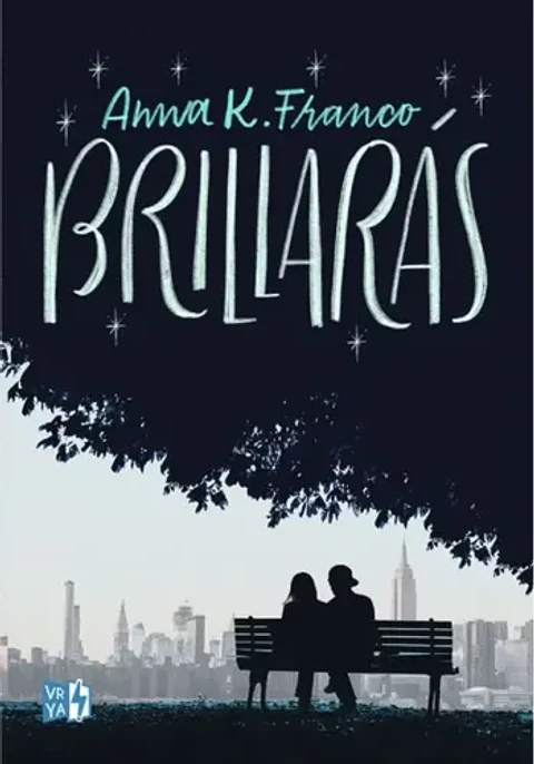 Brillarás -anna K.franco