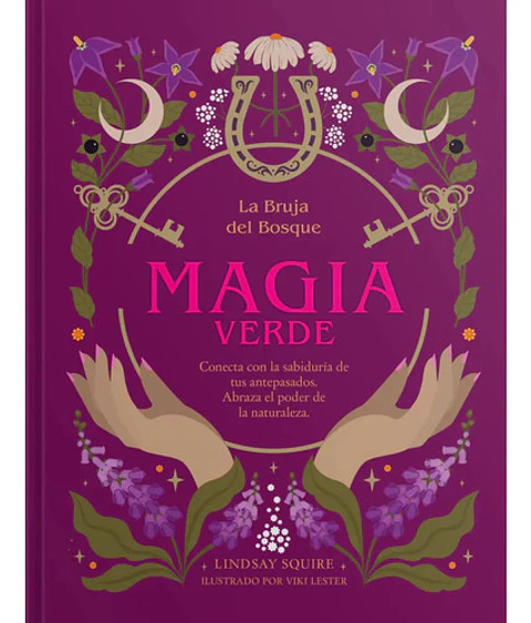 Libro Magia Verde - La Bruja Del Bosque