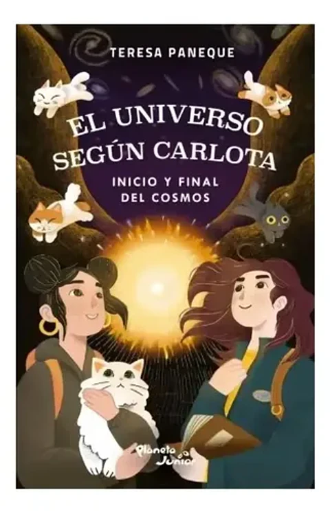 El Universo Según Carlota. Inicio Y Final Del Cosmos
