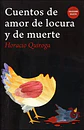 Cuentos De Amor De Locura Y De Muerte, De Quiroga, Horacio. Editorial Biblok En Español - thumbnail 1