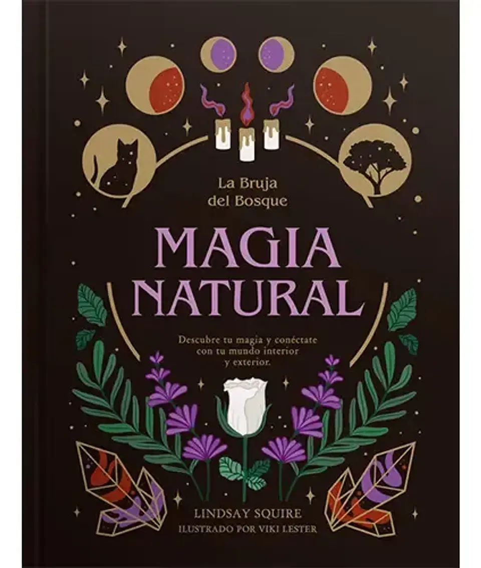 Magia Natural La Bruja Del Bosque - Lindsay Squire Tapa Dura 1