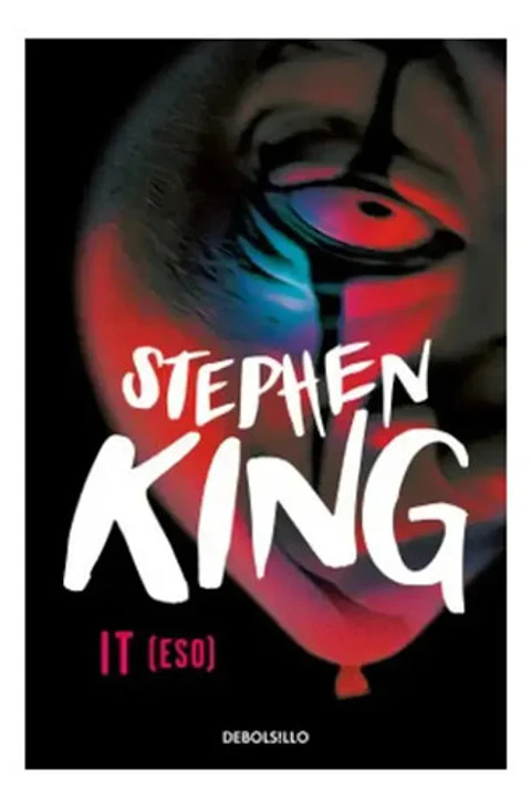 It (eso) Stephen King - Editorial:debols!llo -tapa Blanda