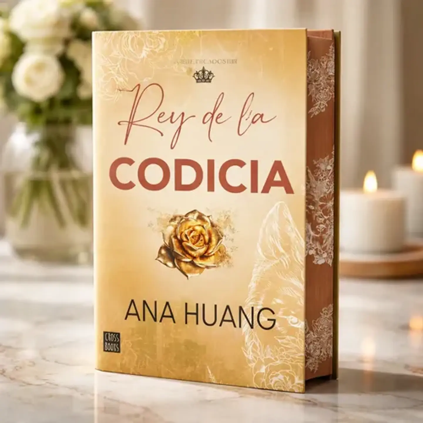 Rey De La Codicia, Ana Huang. Editorial Crossbooks, Tapa Dura En Español, 2025 2