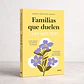 Libro Familias Que Duelen (sin Querer) -marta Martínez Novoa - Miniatura 5