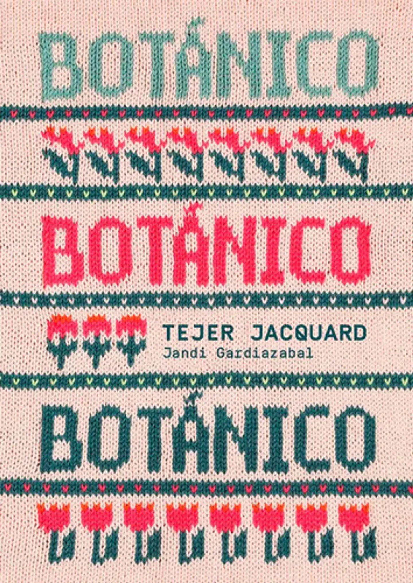 Libro De Tejido Jacquard Botánico - Jandi Gardiazabal 1